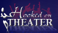 Hooked on Theater